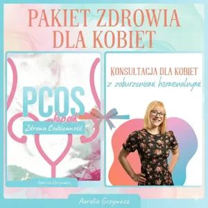 PCOS Ebook + Konsultacja “Zaburzenia hormonalne”